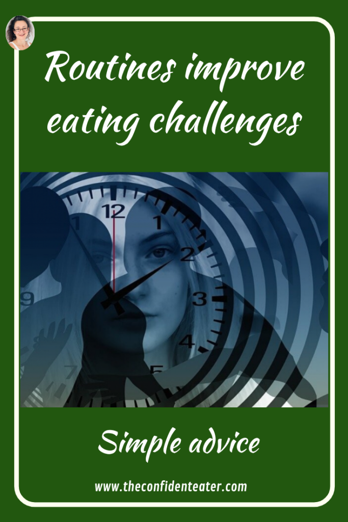 Routines improve eating challenges Judith Yeabsley|Fussy Eating NZ, #TheConfidentEater, #FussyEatingNZ, #TryNewFoods #HelpForFussyEating, #HelpForFussyEaters, #FussyEater, #FussyEating, #PickyEater, #PickyEating, #SupportForFussyEaters, #SupportForPickyEaters, #CreatingConfidentEaters, #TryNewFood #PickyEatingNZ #HelpForPickyEaters, #HelpForPickyEating, #Wellington, #NZ, #JudithYeabsley