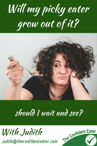Will my picky eater grow out of it? #supportingapickyeater #supportingafussyeater #pickyeater # pickyeating #helppickyeater #helpfussyeater #helpingpickyeater #helpingfussyeater #helppickyeating #helpfussyeating #fussyeating #judithyeabsley #fussyeater #theconfidenteater #addingfoods #wellington #NZ #creatingconfidenteaters #facebookgroup