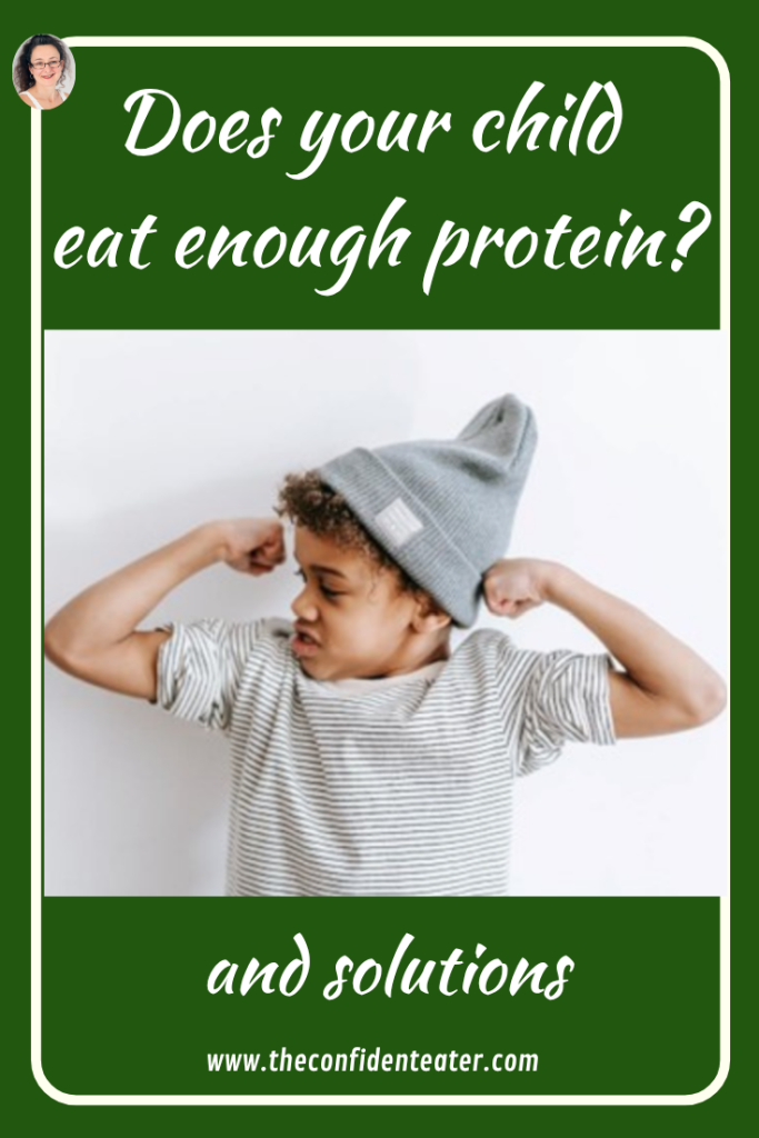 Does your child eat enough protein? Judith Yeabsley|Fussy Eating NZ, #TheConfidentEater, #FussyEatingNZ, #TryNewFoods #HelpForFussyEating, #HelpForFussyEaters, #FussyEater, #FussyEating, #PickyEater, #PickyEating, #SupportForFussyEaters, #SupportForPickyEaters, #CreatingConfidentEaters, #TryNewFood #PickyEatingNZ #HelpForPickyEaters, #HelpForPickyEating, #Wellington, #NZ, #JudithYeabsley