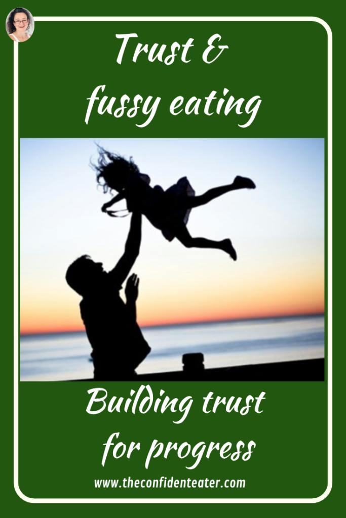 Trust & fussy eating, Judith Yeabsley|Fussy Eating NZ, #TheConfidentEater, #FussyEatingNZ, #TryNewFoods #HelpForFussyEating, #HelpForFussyEaters, #FussyEater, #FussyEating, #PickyEater, #PickyEating, #SupportForFussyEaters, #SupportForPickyEaters, #CreatingConfidentEaters, #TryNewFood #PickyEatingNZ #HelpForPickyEaters, #HelpForPickyEating, #Wellington, #NZ, #JudithYeabsley