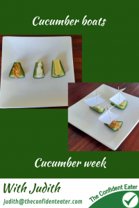 Cucumber boats – helping picky eaters and fussy eaters with fun ways to try new foods #cucumberboats #funcucumberideas #cucumberrecipes #trynewfoods #funfoodsforpickyeaters, #funfoodsdforfussyeaters, #Recipesforpickyeaters, #helpforpickyeaters, #helpforpickyeating, #Foodforpickyeaters, #theconfidenteater, #wellington, #NZ, #judithyeabsley, #helpforfussyeating, #helpforfussyeaters, #fussyeater, #fussyeating, #pickyeater, #pickyeating, #supportforpickyeaters, #winnerwinnerIeatdinner, #creatingconfidenteaters, #newfoods, #bookforpickyeaters, #thecompleteconfidenceprogram, #thepickypack