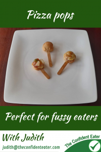 Pizza pops– fun recipe for fussy eaters NZ, Judith Yeabsley|Fussy Eating NZ, #pizzapops, #pizzapopsforfussyeaters, #pizzapopsforpickyeaters, #trynewfoods, #funfoodsforpickyeaters, #funfoodsdforfussyeaters, #Recipesforpickyeaters, #helpforpickyeaters, #helpforpickyeating, #Foodforpickyeaters, #theconfidenteater, #wellington, #NZ, #judithyeabsley, #helpforfussyeating, #helpforfussyeaters, #fussyeater, #fussyeating, #pickyeater, #pickyeating, #supportforpickyeaters, #winnerwinnerIeatdinner, #creatingconfidenteaters, #newfoods, #bookforpickyeaters, #thecompleteconfidenceprogram, #thepickypack