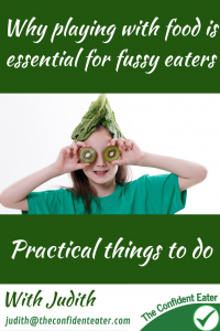 Why playing with food is essential for fussy eaters. Fussy eaters NZ, Judith Yeabsley|Fussy Eating NZ, #playingwithfoodfussyeaters, #playingwithfoodpickyeaters, #helpaddingfoodsfussyeating, #helpfortoddlerfussyeaters, #helpfortoddlerpickyeaters, #helpaddingfoodforpickyeaters, #theconfidenteater, #fussyeatingNZ, #pickyeatingNZ #helpforpickyeaters, #helpforpickyeating, #recipespickyeaterswilleat, #recipesfussyeaterswilleat #winnerwinnerIeatdinner, #Recipesforpickyeaters, #Foodforpickyeaters, #wellington, #NZ, #judithyeabsley, #helpforfussyeating, #helpforfussyeaters, #fussyeater, #fussyeating, #pickyeater, #pickyeating, #supportforpickyeaters, #creatingconfidenteaters, #newfoods, #bookforpickyeaters, #thepickypack, #funfoodsforpickyeaters, #funfoodsdforfussyeaters