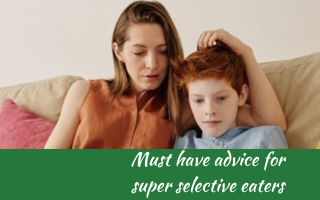 Must have advice for super selective eaters Judith Yeabsley|Fussy Eating NZ, #MustHaveAdviceForSuperSelectiveEaters, #TheConfidentEater, #FussyEatingNZ, #TryNewFoods #HelpForFussyEating, #HelpForFussyEaters, #FussyEater, #FussyEating, #PickyEater, #PickyEating, #SupportForFussyEaters, #SupportForPickyEaters, #CreatingConfidentEaters, #TryNewFood #PickyEatingNZ #HelpForPickyEaters, #HelpForPickyEating, #Wellington, #NZ, #JudithYeabsley