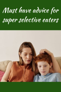 Must have advice for super selective eaters Judith Yeabsley|Fussy Eating NZ, #MustHaveAdviceForSuperSelectiveEaters, #TheConfidentEater, #FussyEatingNZ, #TryNewFoods #HelpForFussyEating, #HelpForFussyEaters, #FussyEater, #FussyEating, #PickyEater, #PickyEating, #SupportForFussyEaters, #SupportForPickyEaters, #CreatingConfidentEaters, #TryNewFood #PickyEatingNZ #HelpForPickyEaters, #HelpForPickyEating, #Wellington, #NZ, #JudithYeabsley