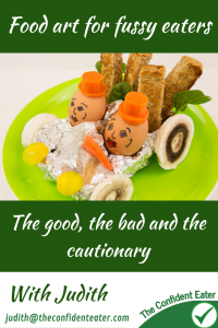 Food art for fussy eaters, Judith Yeabsley|Fussy Eating NZ, #foodart, #foodartforfussyeaters, #foodartforforpickyeaters, #theconfidenteater, #fussyeatingNZ, #pickyeatingNZ #helpforpickyeaters, #helpforpickyeating, #recipespickyeaterswilleat, #recipesfussyeaterswilleat #winnerwinnerIeatdinner, #Recipesforpickyeaters, #Foodforpickyeaters, #wellington, #NZ, #judithyeabsley, #helpforfussyeating, #helpforfussyeaters, #fussyeater, #fussyeating, #pickyeater, #pickyeating, #supportforpickyeaters, #creatingconfidenteaters, #newfoods, #bookforpickyeaters, #thepickypack, #funfoodsforpickyeaters, #funfoodsdforfussyeaters