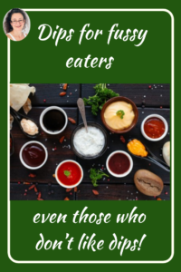 Dips for fussy eaters, Judith Yeabsley|Fussy Eating NZ, #TheConfidentEater, #FussyEatingNZ, #TryNewFoods #HelpForFussyEating, #HelpForFussyEaters, #FussyEater, #FussyEating, #PickyEater, #PickyEating, #SupportForFussyEaters, #SupportForPickyEaters, #CreatingConfidentEaters, #TryNewFood #PickyEatingNZ #HelpForPickyEaters, #HelpForPickyEating, #Wellington, #NZ, #JudithYeabsley
