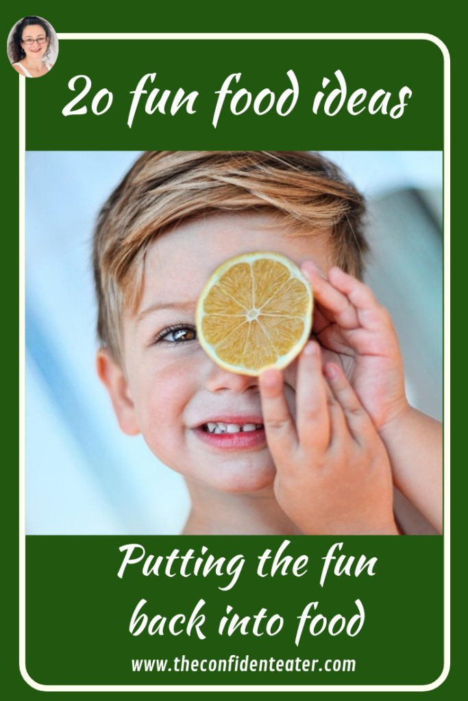 20 fun food ideas, Judith Yeabsley|Fussy Eating NZ, #20FunFoodIdeas #TheConfidentEater, #FussyEatingNZ, #TryNewFoods #HelpForFussyEating, #HelpForFussyEaters, #FussyEater, #FussyEating, #PickyEater, #PickyEating, #SupportForFussyEaters, #SupportForPickyEaters, #CreatingConfidentEaters, #TryNewFood #PickyEatingNZ #HelpForPickyEaters, #HelpForPickyEating, #Wellington, #NZ, #JudithYeabsley