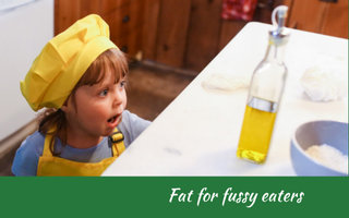 Fats for fussy eaters Judith Yeabsley|Fussy Eating NZ, #TheConfidentEater, #FussyEatingNZ, #TryNewFoods #HelpForFussyEating, #HelpForFussyEaters, #FussyEater, #FussyEating, #PickyEater, #PickyEating, #SupportForFussyEaters, #SupportForPickyEaters, #CreatingConfidentEaters, #TryNewFood #PickyEatingNZ #HelpForPickyEaters, #HelpForPickyEating, #Wellington, #NZ, #JudithYeabsley