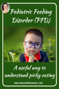 Pediatric Feeding Disorder (PFD), Judith Yeabsley|Fussy Eating NZ, #TheConfidentEater, #FussyEatingNZ, #TryNewFoods #HelpForFussyEating, #HelpForFussyEaters, #FussyEater, #FussyEating, #PickyEater, #PickyEating, #SupportForFussyEaters, #SupportForPickyEaters, #CreatingConfidentEaters, #TryNewFood #PickyEatingNZ #HelpForPickyEaters, #HelpForPickyEating, #Wellington, #NZ, #JudithYeabsley