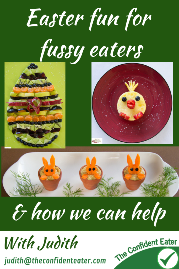 Easter fun for fussy eaters, Judith Yeabsley|Fussy Eating NZ, #EasterFunForFussyEaters, #EasterFunForPickyEaters, #TryNewFoods, #TheConfidentEater, #FussyEatingNZ, #HelpForFussyEating, #HelpForFussyEaters, #FussyEater, #FussyEating, #PickyEater, #PickyEating, #SupportForFussyEaters, #SupportForPickyEaters, #CreatingConfidentEaters