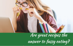Are great recipes the answer to fussy eating?, Judith Yeabsley|Fussy Eating NZ, blog, #AreGreatRecipesTheAnswerToFussyEating, # AreGreatRecipesTheAnswerToPickyEating, #TryNewFoods, #TheConfidentEater, #FussyEatingNZ, #HelpForFussyEating, #HelpForFussyEaters, #FussyEater, #FussyEating, #PickyEater, #PickyEating, #SupportForFussyEaters, #SupportForPickyEaters, #CreatingConfidentEaters, #TryNewFood #PickyEatingNZ #HelpForPickyEaters, #HelpForPickyEating, #Wellington, #NZ, #JudithYeabsley #RecipesPickyEatersWillEat, #RecipesFussyEatersWillEat, #WinnerWinnerIEatDinner, #Recipesforpickyeaters, #Foodforpickyeaters, #BookForPickyEaters, #BookForFussyEaters, #ThePickyPack, #FunFoodsForPickyEaters, #FunFoodsForFussyEaters