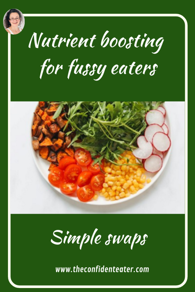 Nutrient boosting for fussy eaters, Judith Yeabsley|Fussy Eating NZ, #TheConfidentEater, #FussyEatingNZ, #TryNewFoods #HelpForFussyEating, #HelpForFussyEaters, #FussyEater, #FussyEating, #PickyEater, #PickyEating, #SupportForFussyEaters, #SupportForPickyEaters, #CreatingConfidentEaters, #TryNewFood #PickyEatingNZ #HelpForPickyEaters, #HelpForPickyEating, #Wellington, #NZ, #JudithYeabsley