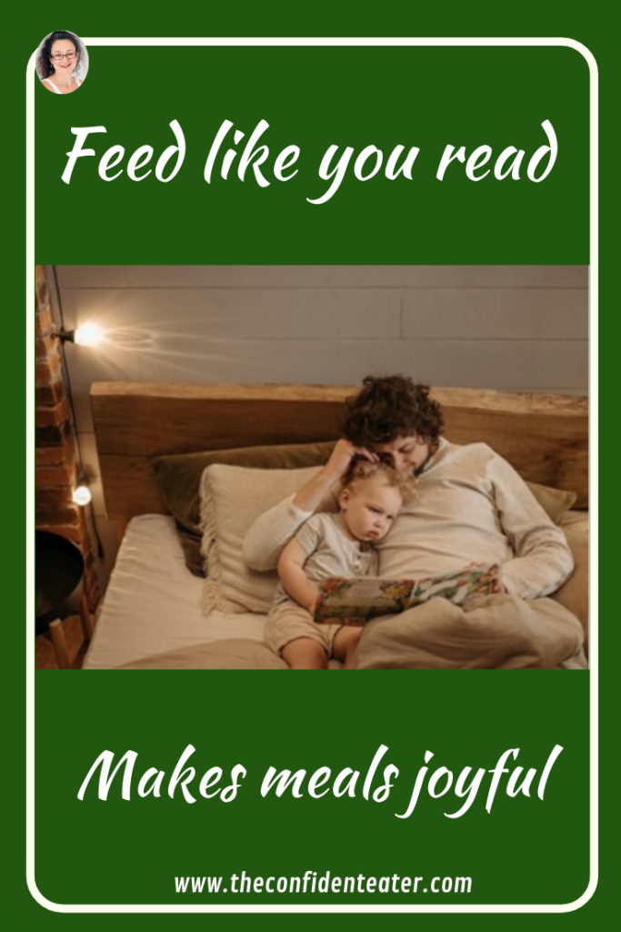 Feed like you read, Judith Yeabsley|Fussy Eating NZ, #TheConfidentEater, #FussyEatingNZ, #TryNewFoods #HelpForFussyEating, #HelpForFussyEaters, #FussyEater, #FussyEating, #PickyEater, #PickyEating, #SupportForFussyEaters, #SupportForPickyEaters, #CreatingConfidentEaters, #TryNewFood #PickyEatingNZ #HelpForPickyEaters, #HelpForPickyEating, #Wellington, #NZ, #JudithYeabsley