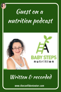 Baby Step nutrition podcast, Judith Yeabsley|Fussy Eating NZ, #TheConfidentEater, #FussyEatingNZ, #TryNewFoods #HelpForFussyEating, #HelpForFussyEaters, #FussyEater, #FussyEating, #PickyEater, #PickyEating, #SupportForFussyEaters, #SupportForPickyEaters, #CreatingConfidentEaters, #TryNewFood #PickyEatingNZ #HelpForPickyEaters, #HelpForPickyEating, #Wellington, #NZ, #JudithYeabsley
