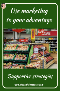 How to use marketing to your advantage, Judith Yeabsley|Fussy Eating NZ, #TheConfidentEater, #FussyEatingNZ, #TryNewFoods #HelpForFussyEating, #HelpForFussyEaters, #FussyEater, #FussyEating, #PickyEater, #PickyEating, #SupportForFussyEaters, #SupportForPickyEaters, #CreatingConfidentEaters, #TryNewFood #PickyEatingNZ #HelpForPickyEaters, #HelpForPickyEating, #Wellington, #NZ, #JudithYeabsley