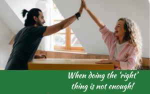 When doing the ‘right’ thing isn’t enough?, Judith Yeabsley|Fussy Eating NZ, #WhenDoingTheRightThingIsntEnoughForFussyEaters, #WhenDoingTheRightThingIsntEnoughForPickyEaters #TryNewFoods, #TheConfidentEater, #FussyEatingNZ, #HelpForFussyEating, #HelpForFussyEaters, #FussyEater, #FussyEating, #PickyEater, #PickyEating, #SupportForFussyEaters, #SupportForPickyEaters, #CreatingConfidentEaters, #TryNewFood #PickyEatingNZ #HelpForPickyEaters, #HelpForPickyEating, #Wellington, #NZ, #JudithYeabsley