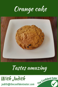 Orange Cake, Judith Yeabsley|Fussy Eating NZ, #OrangeCake #OrangeCakeForFussyEaters, # OrangeCakeForPickyEaters, #JudithYeabsley|Fussy Eating NZ, #TheConfidentEater, #Wellington, #NZ, #HelpForPickyEaters, #HelpForPickyEating, #FoodForPickyEaters, #HelpForFussyEating, #HelpForFussyEaters, #FussyEater, #FussyEating, #PickyEater, #PickyEating, #SupportForPickyEaters, #CreatingConfidentEaters, #WinnerWinnerIEatDinner, #FixFussyEatingNZ, #FunFoodsForPickyEaters, #FunFoodsForFussyEaters