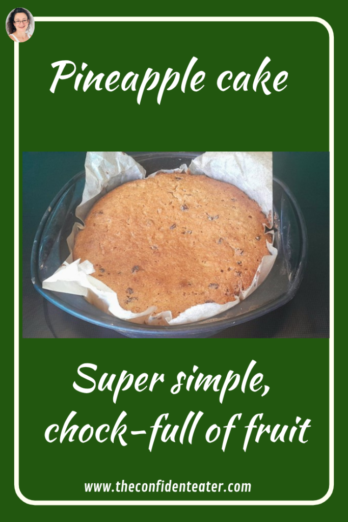 Pineapple cake, JudithYeabsley/FussyEatingNZ, #PineappleCake, #JudithYeabsley|FussyEatingNZ, #TheConfidentEater, #Wellington, #NZ, #FussyEating, #PickyEating #HelpForPickyEaters, #HelpForPickyEating, #FoodForPickyEaters, #HelpForFussyEating, #HelpForFussyEaters, #FussyEater, #FussyEating, #PickyEater, #PickyEating, #SupportForPickyEaters, #CreatingConfidentEaters, #WinnerWinnerIEatDinner, #FixFussyEatingNZ, #FunFoodsForPickyEaters, #FunFoodsForFussyEaters